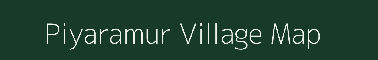 Piyaramur village map in Andhra Pradesh