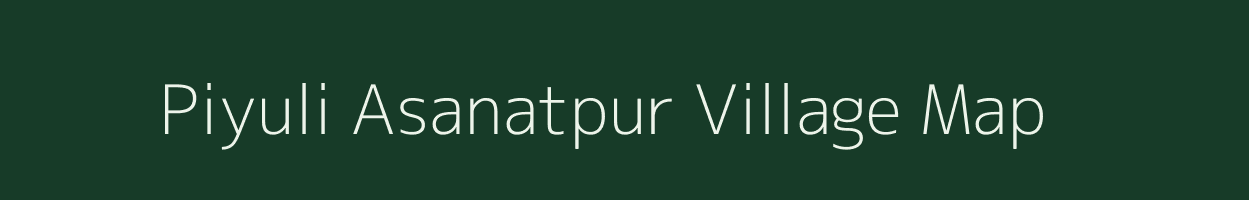 Piyuli Asanatpur village map in Uttar Pradesh