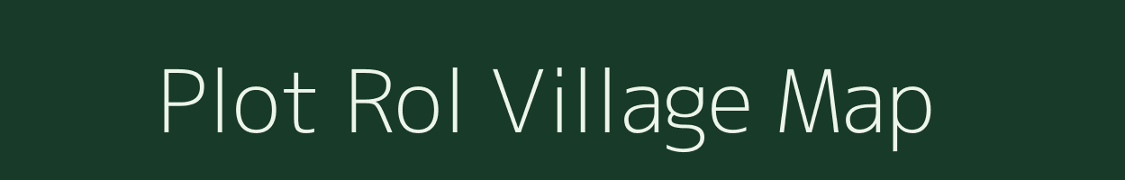 Plot Rol village map in Chhattisgarh