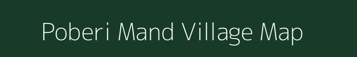 Poberi Mand village map in Rajasthan