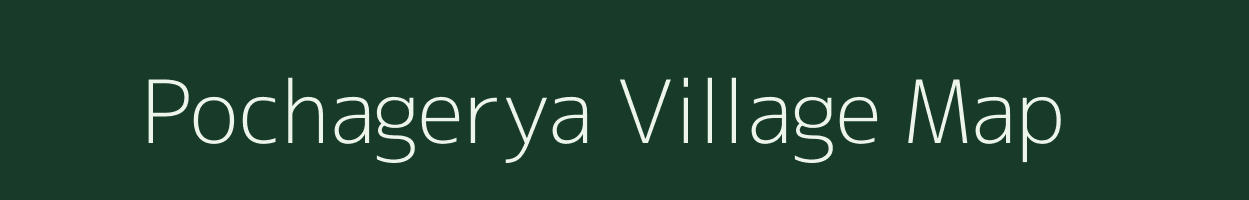Pochagerya village map in Jharkhand
