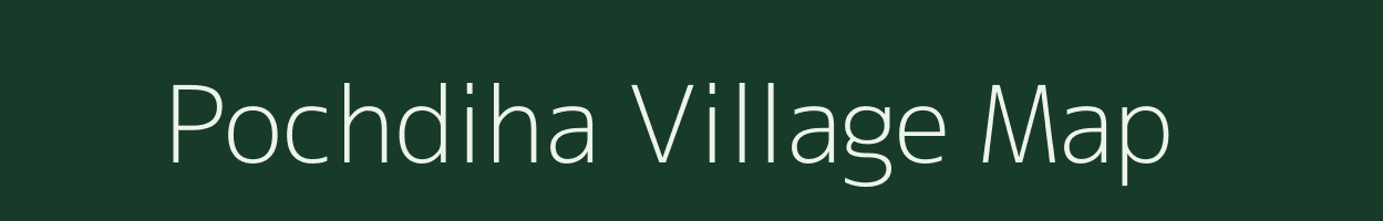 Pochdiha village map in Jharkhand