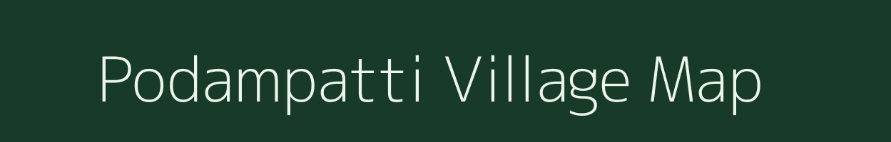 Podampatti village map in Tamil Nadu