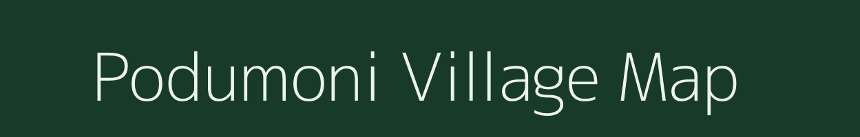 Podumoni village map in Arunachal Pradesh