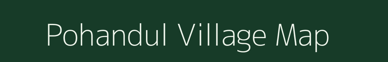 Pohandul village map in Maharashtra