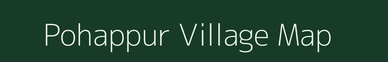 Pohappur village map in Uttar Pradesh