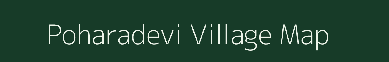 Poharadevi village map in Maharashtra