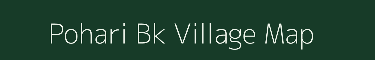 Pohari Bk village map in Maharashtra