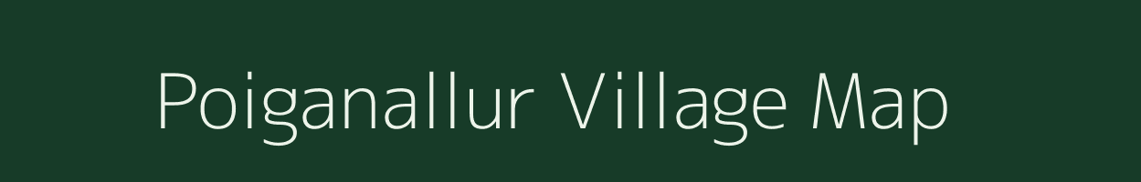 Poiganallur village map in Tamil Nadu