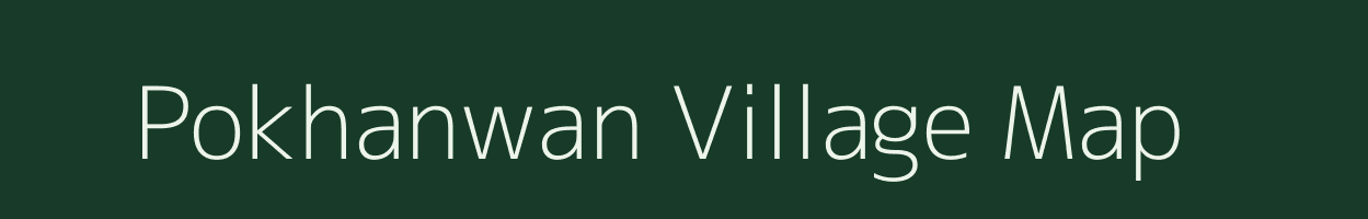 Pokhanwan village map in Bihar