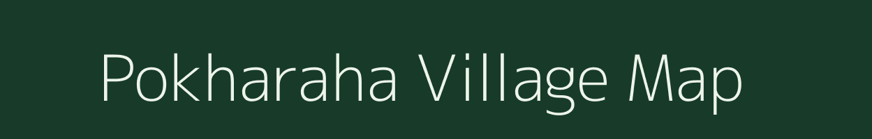 Pokharaha village map in Bihar