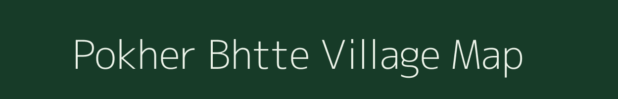 Pokher Bhtte village map in Uttar Pradesh