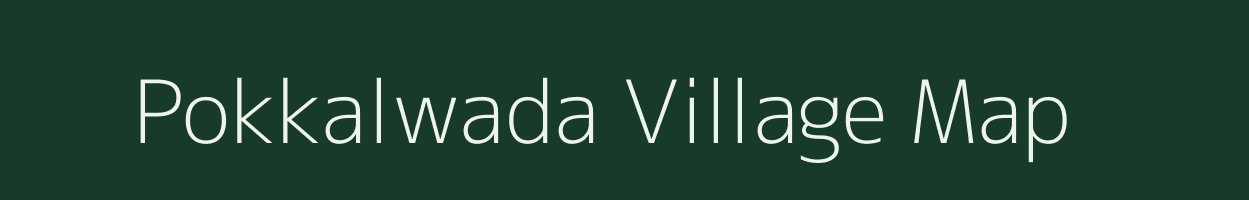 Pokkalwada village map in Andhra Pradesh