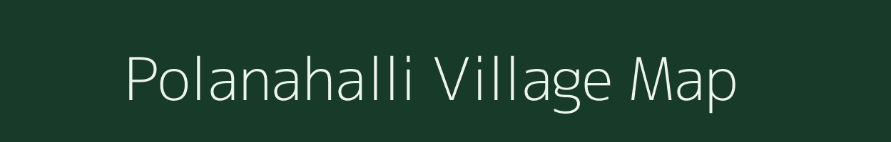 Polanahalli village map in Karnataka