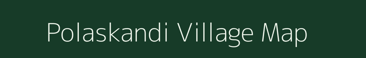 Polaskandi village map in Assam