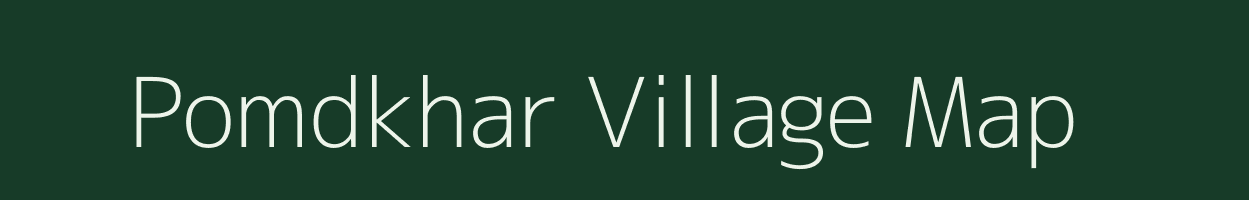 Pomdkhar village map in Meghalaya