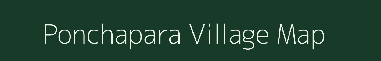 Ponchapara village map in Meghalaya