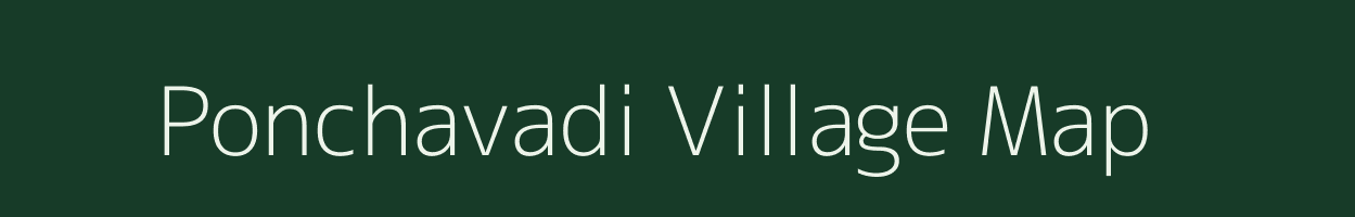 Ponchavadi village map in Goa