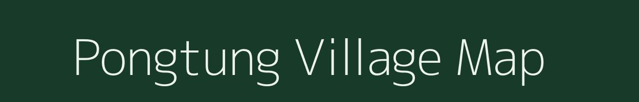 Pongtung village map in Meghalaya