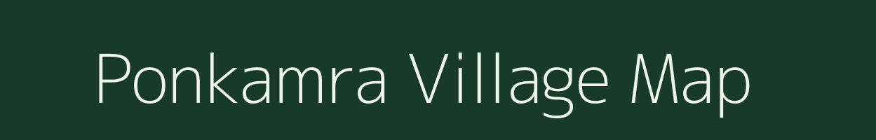 Ponkamra village map in West Bengal