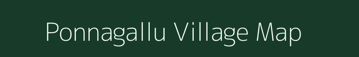 Ponnagallu village map in Andhra Pradesh