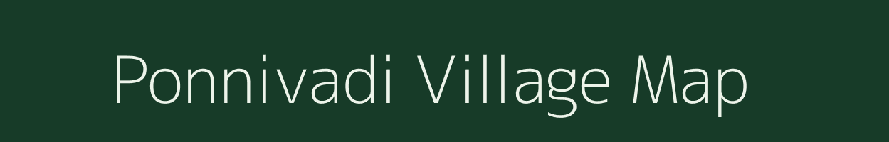 Ponnivadi village map in Tamil Nadu