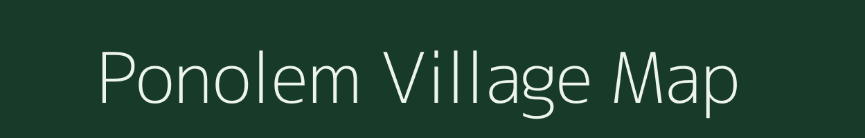 Ponolem village map in Goa