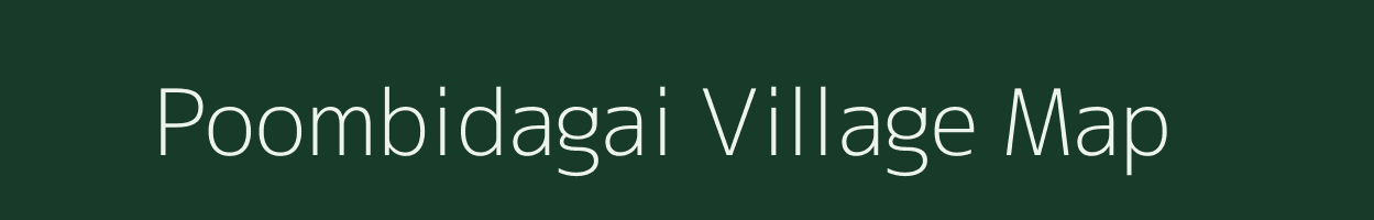 Poombidagai village map in Tamil Nadu