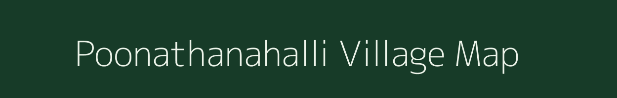 Poonathanahalli village map in Tamil Nadu