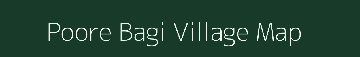 Poore Bagi village map in Uttar Pradesh