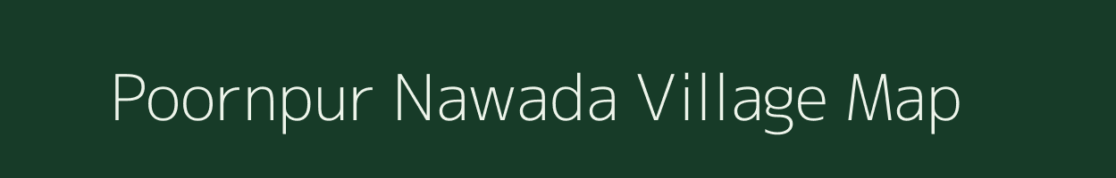 Poornpur Nawada village map in Uttar Pradesh