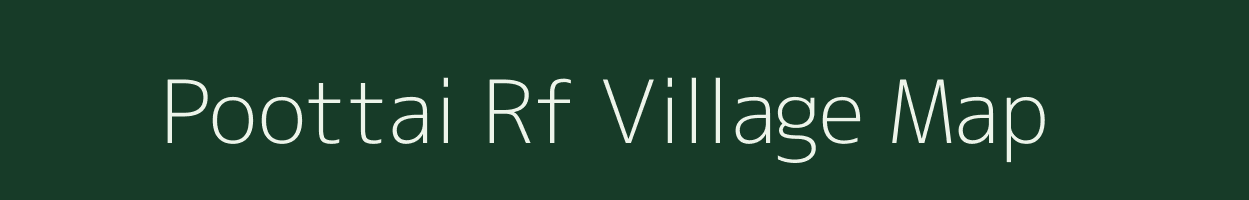 Poottai Rf village map in Tamil Nadu