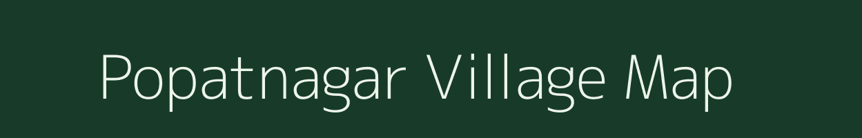 Popatnagar village map in Maharashtra