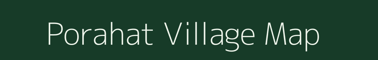 Porahat village map in Jharkhand