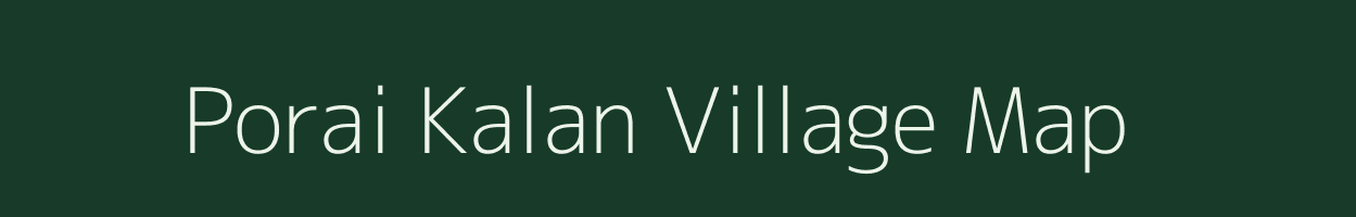 Porai Kalan village map in Uttar Pradesh