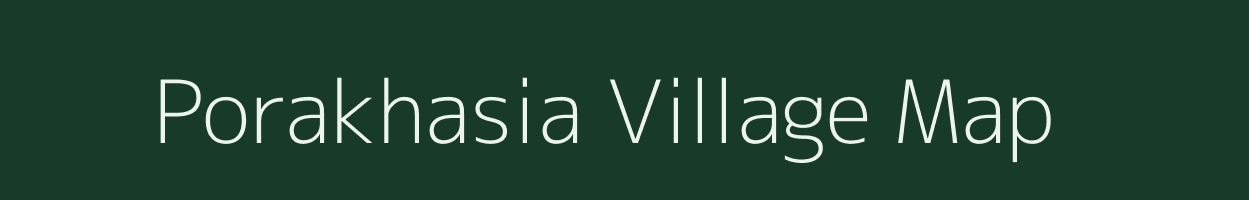 Porakhasia village map in Meghalaya