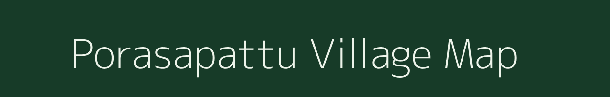 Porasapattu village map in Tamil Nadu