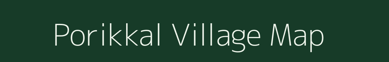 Porikkal village map in Tamil Nadu