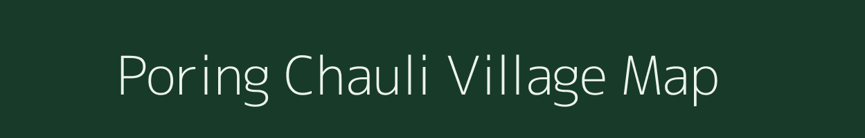 Poring Chauli village map in Jharkhand