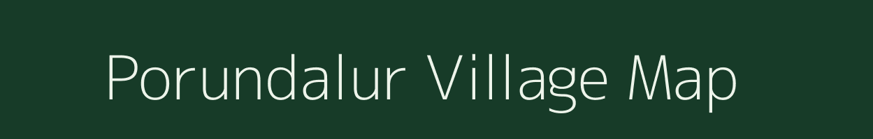 Porundalur village map in Tamil Nadu