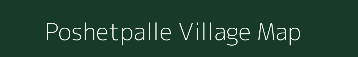 Poshetpalle village map in Andhra Pradesh