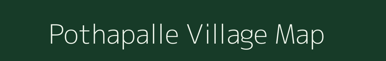 Pothapalle village map in Andhra Pradesh