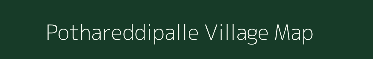 Pothareddipalle village map in Andhra Pradesh