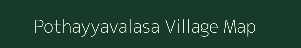 Pothayyavalasa village map in Andhra Pradesh