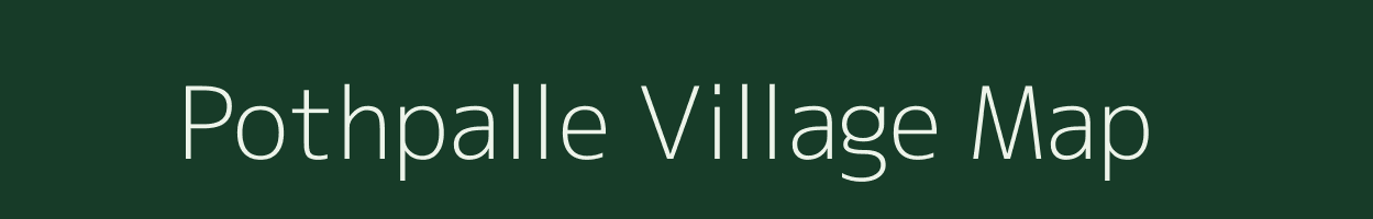 Pothpalle village map in Andhra Pradesh