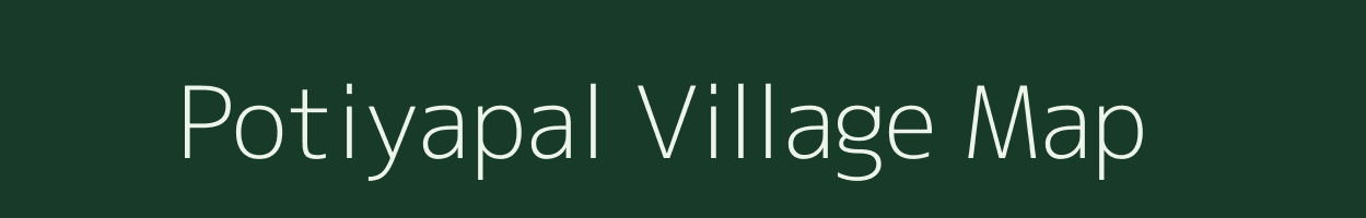 Potiyapal village map in Chhattisgarh