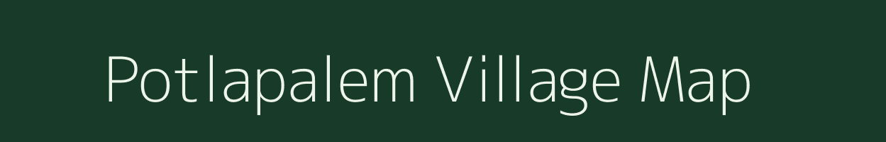 Potlapalem village map in Andhra Pradesh