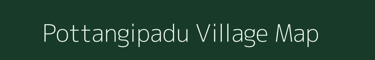 Pottangipadu village map in Andhra Pradesh