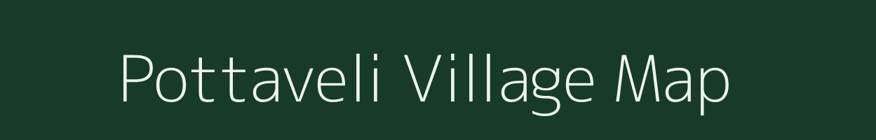 Pottaveli village map in Tamil Nadu