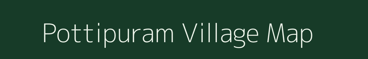 Pottipuram village map in Tamil Nadu